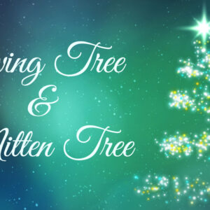 Giving Tree & Mitten Tree