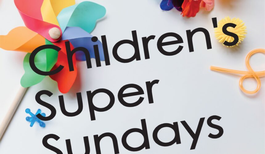 Children’s Super Sunday Kids Ministry